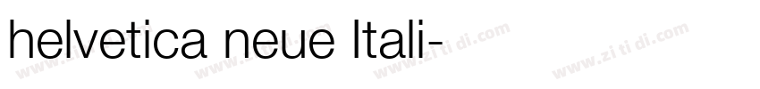 helvetica neue Itali字体转换